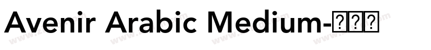 Avenir Arabic Medium字体转换